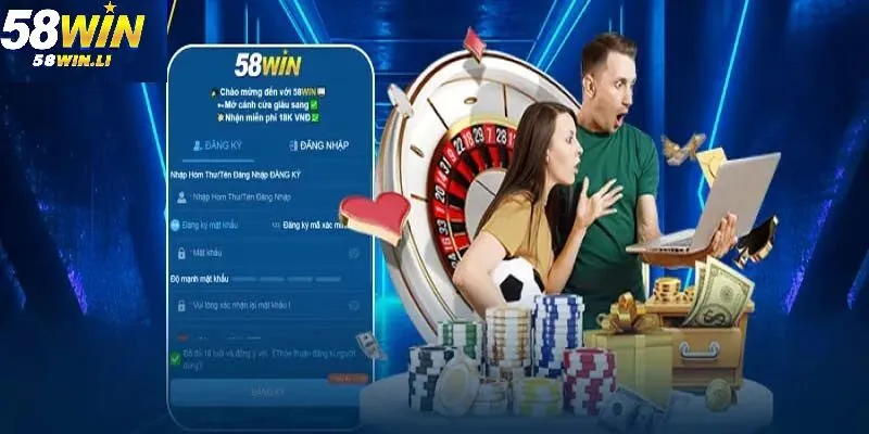 Đăng Ký 58WIN 2 Hướng dẫn quy trình thao tác đơn giản cho người mới