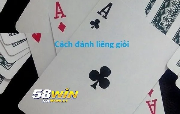 Bài Liêng – Game Bài Siêu Đỉnh Tại 58win 2025 5 Mẹo đánh bài liêng đơn giản rinh thưởng nhanh