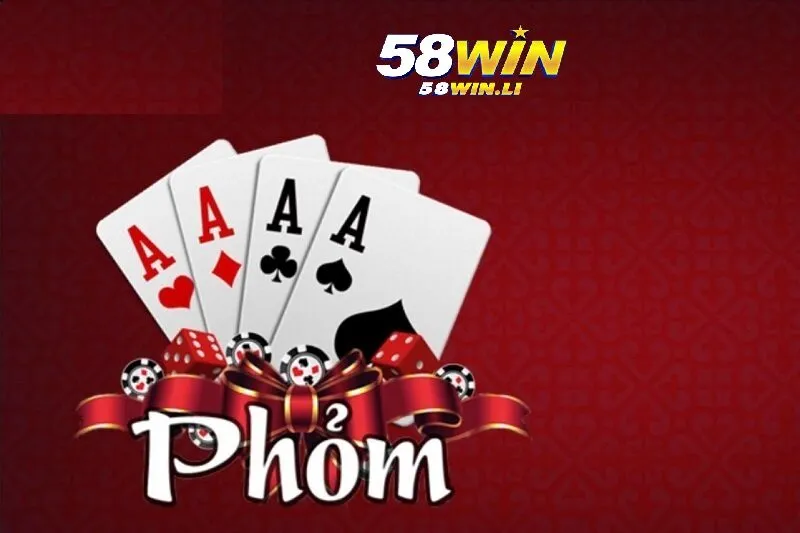 Bài Phỏm Quen Thuộc Của Game Thủ Tại 58win 2025 4 Tìm hiểu về những lý do nên chơi phỏm tại 58win