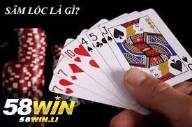 Sâm Lốc 58win – Chiến Thắng Siêu Đơn Giản 2025 2 Trò chơi Sâm Lốc 58win đẳng cấp nhất 2025