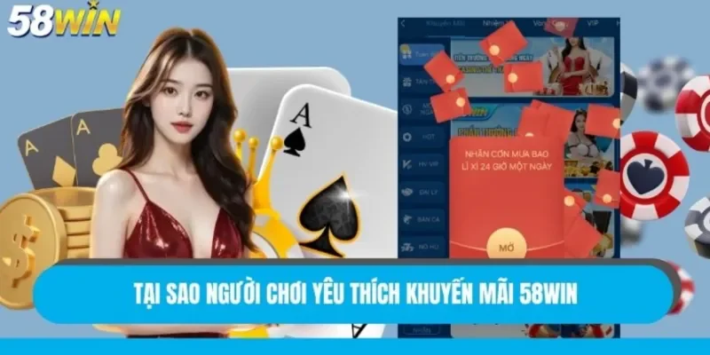 trang chủ 748 Chương trình khuyến mãi 58WIN cùng các ưu đãi hấp dẫn